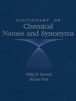 Dictionary of Chemical Names and Synonyms (eBook, PDF) - Howard, Philip H.; Neal, Michael