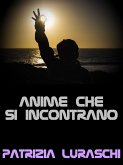 Anime che si incontrano (eBook, ePUB)