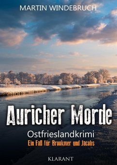 Auricher Morde. Ostfrieslandkrimi (eBook, ePUB) - Windebruch, Martin