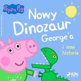 Świnka Peppa - Nowy dinozaur George'a i inne historie (MP3-Download)