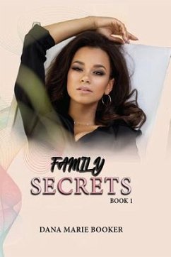 Family Secrets (eBook, ePUB) - Booker, Dana Marie