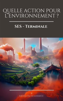 Quelle action pour l'environnement ? (eBook, ePUB) - Academice, Excellere