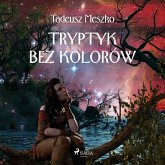 Tryptyk bez kolorów (MP3-Download)