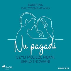 Cover Nu pagadi, czyli młodzi, piękni, sfrustrowani (MP3-Download)