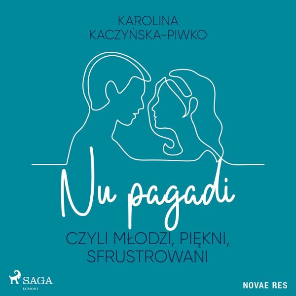 Nu pagadi, czyli młodzi, piękni, sfrustrowani (MP3-Download)