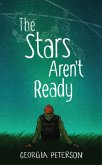 The Stars Aren't Ready (eBook, ePUB)