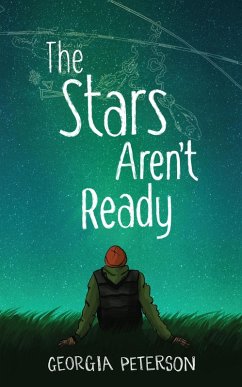 The Stars Aren't Ready (eBook, ePUB) - Peterson, Georgia