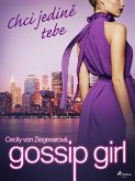 Gossip Girl: Chci jedine tebe (6. díl) (eBook, ePUB)