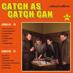 Rational Anthems - Catch As Catch Can