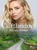 Zhýralý markýz (eBook, ePUB)