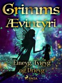 Eineyg, Tvíeyg og Þríeyg (eBook, ePUB)