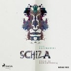 Schiza. Życie ze schizofrenią (MP3-Download)