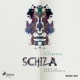 Schiza. Życie ze schizofrenią (MP3-Download)