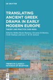 Translating Ancient Greek Drama in Early Modern Europe