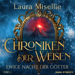 Chroniken der Weisen: Ewige Nacht der Götter (Band 4) (MP3-Download) - Misellie, Laura