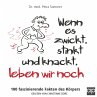 Wenn es zwickt, stinkt und knackt,... - Bild 1