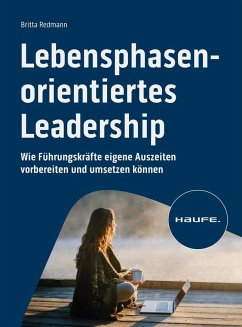 Lebensphasenorientiertes Leadership - Redmann, Britta