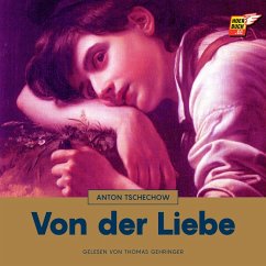 Von der Liebe (MP3-Download) - Tschechow, Anton