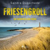 Friesengroll: Ein Nordfriesland-Krimi (Ein Fall für Thamsen & Co. 11) (MP3-Download)
