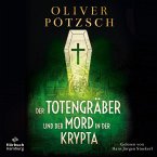 Der Totengräber und der Mord in der Krypta / Inspektor Leopold von Herzfeldt Bd.3 (MP3-Download)