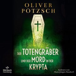 Der Totengräber und der Mord in der Krypta / Inspektor Leopold von Herzfeldt Bd.3 (MP3-Download) - Pötzsch, Oliver