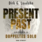 Present Past: Doppeltes Solo (Episode 5) (MP3-Download)