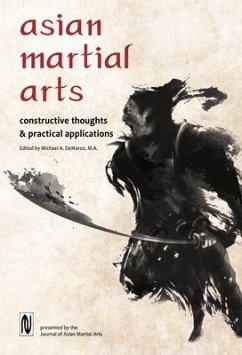 Asian Martial Arts (eBook, ePUB) - Demarco, Michael; Grady, James; Dohrenwend, Robert