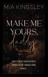 Make Me Yours, Daddy (eBook, ePUB) - Bild 1