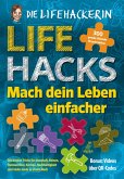 Lifehacks - mach dein Leben einfacher (eBook, ePUB)