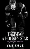 Training A Hockey Star (eBook, ePUB)