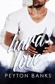Hard Love (eBook, ePUB)