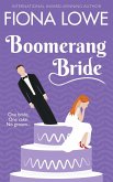 Boomerang Bride (eBook, ePUB)