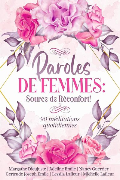 Paroles de femmes: source de réconfort! (eBook, ePUB) Paroles de femmes: source de réconfort! (eBook, ePUB)