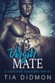 Virgin Mate (Cascade Cougars, #1) (eBook, ePUB)