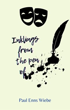 Inklings from the Pen of . . . (eBook, ePUB) - Wiebe, Paul Enns