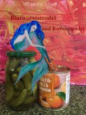 Blutwurststrudel und Kosmospudel (eBook, ePUB)