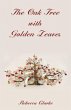 The Oak Tree with Golden Leaves (eBook,... - Bild 1