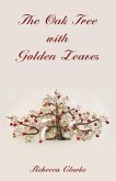 The Oak Tree with Golden Leaves (eBook, ePUB)
