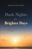 Dark Nights for Brighter Days (eBook, ePUB)