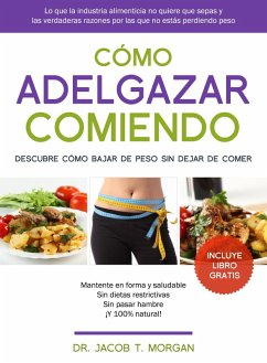Cover Cómo Adelgazar Comiendo (eBook, ePUB)