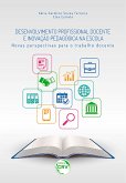 O desenvolvimento profissional docente e inovação pedagógica na escola (eBook, ePUB)