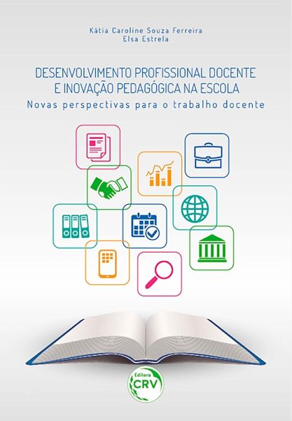 O desenvolvimento profissional docente e inovação pedagógica na escola (eBook, ePUB) O desenvolvimento profissional docente e inovação pedagógica na escola (eBook, ePUB)