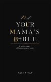 Not Your Mama's Bible (NUMB) (eBook, ePUB)