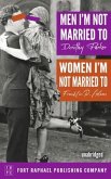 Men I'm Not Married To - Women I'm Not Married To - Unabridged (eBook, ePUB) Men I'm Not Married To - Women I'm Not Married To - Unabridged (eBook, ePUB)