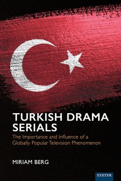 Turkish Drama Serials (eBook, ePUB) - Berg, Miriam