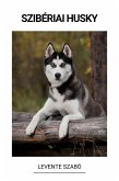 Szibériai Husky (eBook, ePUB)