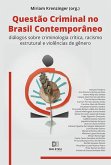 Questão Criminal no Brasil Contemporâneo (eBook, ePUB)