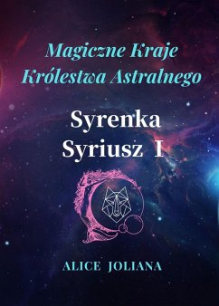 Cover Syrenka Syriusz ¿ (Magiczne Kraje Królestwa Astralnego) (eBook, ePUB)