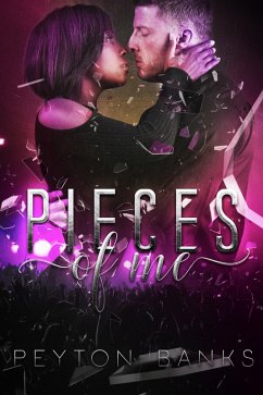 Pieces Of Me (eBook, ePUB) - Banks, Peyton
