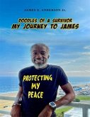 Doodles Of A Survivor: My Journey To James (eBook, ePUB) Doodles Of A Survivor: My Journey To James (eBook, ePUB)